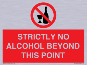 STRICTLY NO ALCOHOL BEYOND THIS POINT